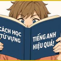 Học từ vựng tiếng Anh hiệu quả, bí quyết từ chuyên gia
