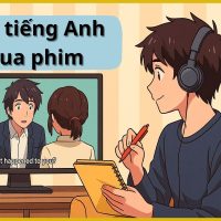 Phương pháp **học tiếng Anh qua phim** hiệu quả nhất.