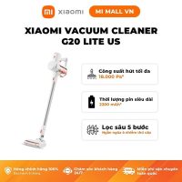 Lựa chọn máy hút bụi Xiaomi Vacuum Cleaner G20 Lite chính hãng để đảm bảo chất lượng và hậu mãi