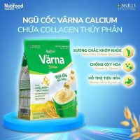 Sản phẩm ngũ cốc dinh dưỡng Värna Calcium túi 500g hỗ trợ phòng chống loãng xương hiệu quả vượt trội
