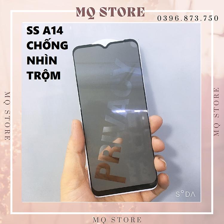 Dán kính cường lực Samsung Galaxy A14 A34 A54 5G chống nhìn trộm full màn hình cao cấp