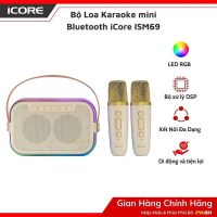 Dòng Loa Karaoke mini Bluetooth iCore ISM69 chính hãng kèm cặp Micro tiện dụng mang đi du lịch