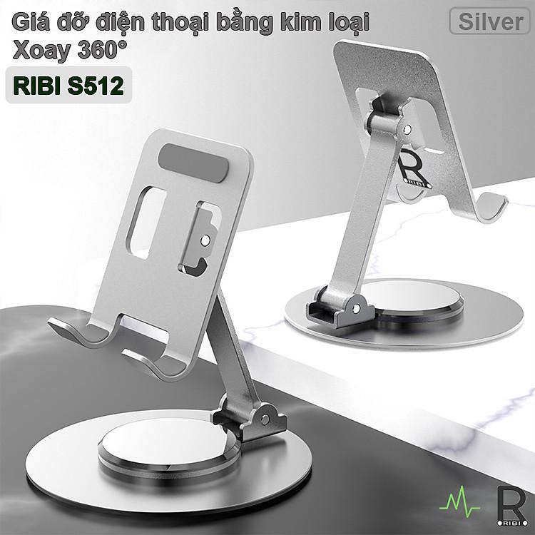 Kệ điện thoại RIBI S512 chính hãng chất liệu kim loại bền bỉ xoay 360 độ linh hoạt tuyệt đối