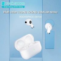 Rockspace EB700 TWS dòng tai nghe Bluetooth không dây có mic cực nhạy bảo hành chính hãng