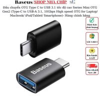 Thiết bị chuyển đổi OTG Baseus Ingenuity Series Mini Gen2 chuẩn USB 3.1 tốc độ vượt trội