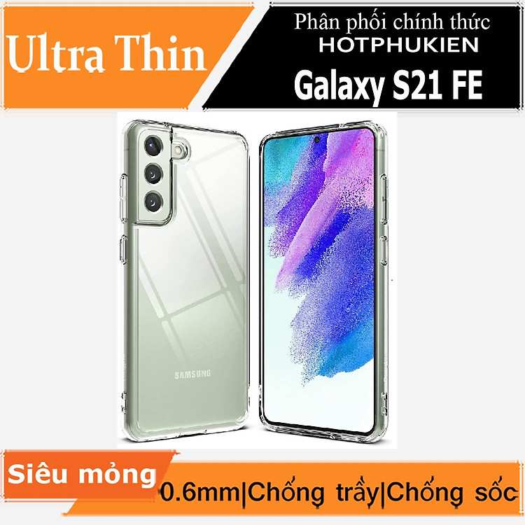 Vỏ bảo vệ Samsung S21 FE Ultra Thin silicon dẻo mỏng 0.6mm chống trầy xước hiệu quả